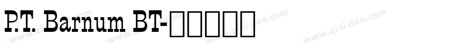 P.T. Barnum BT字体转换